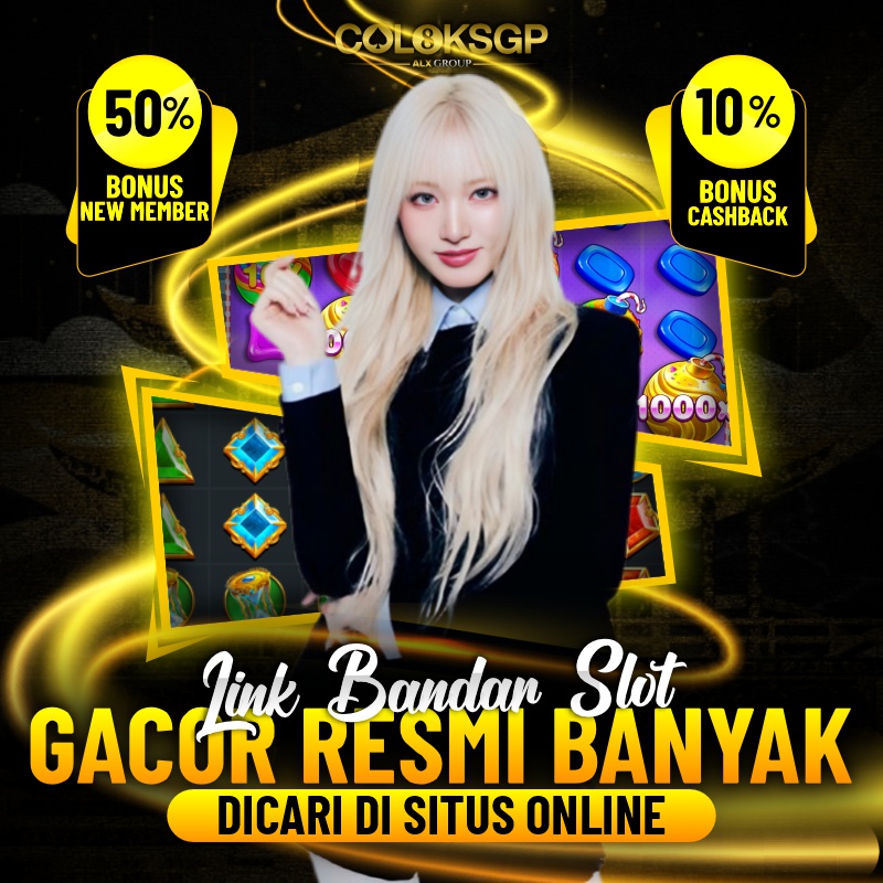 COLOKSGP 💎 Situs Bandar Slot Online Resmi & Teruji RTP Slot Paling Gacor #1